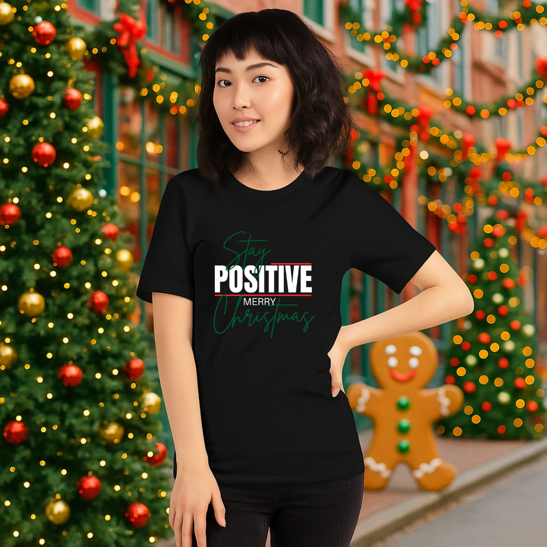 "Stay Positive, Merry Christmas" | Adults t-shirt | – RB Designa Co