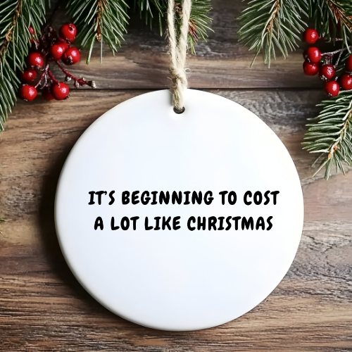 Costly Christmas Humbag Ornaments