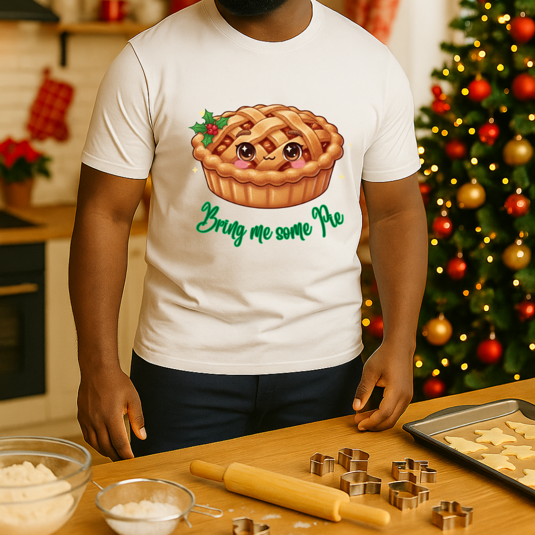 "Bring Me Some Pie" | Adults T-Shirt | – RB Designa Co