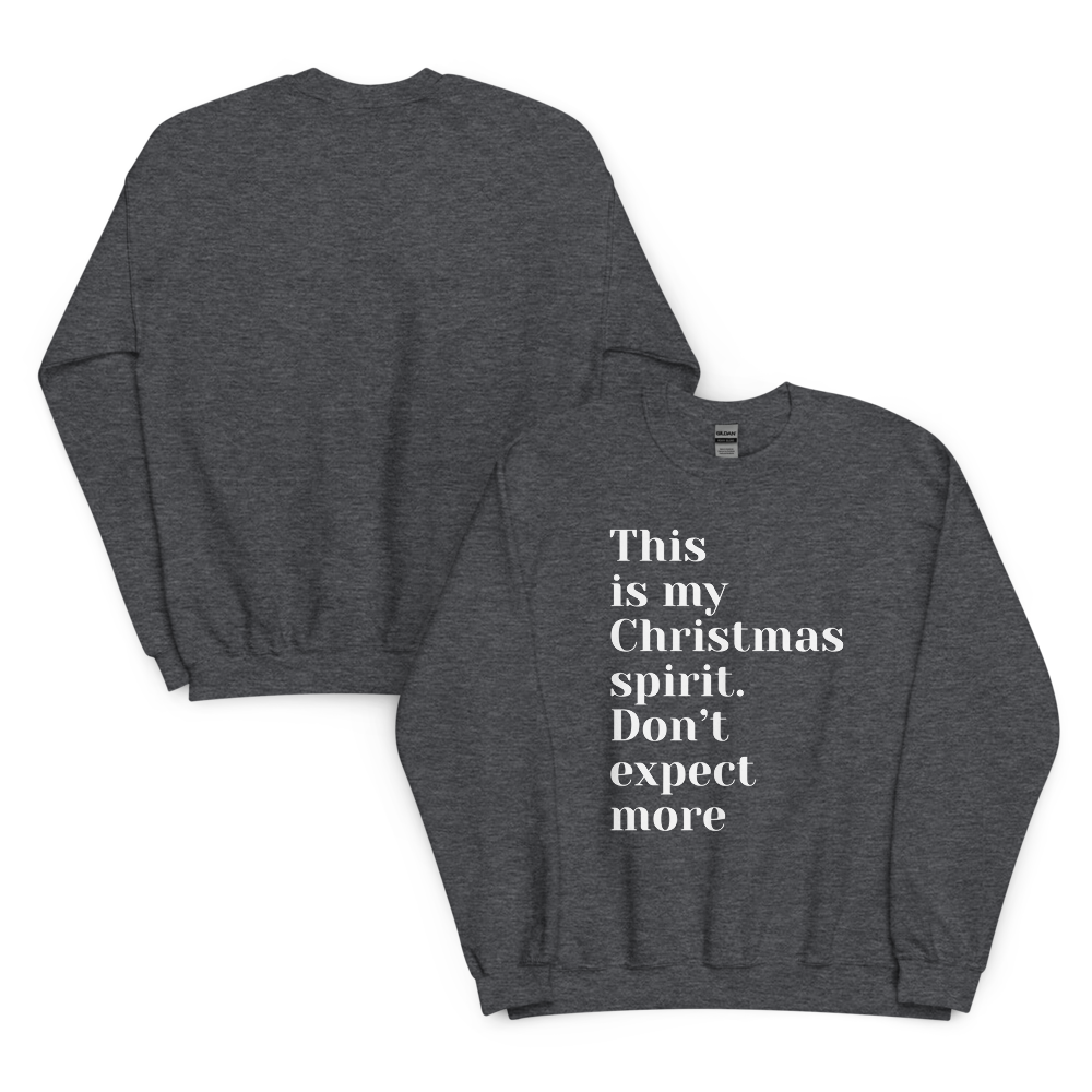 Dont Expect More Humbag Long Sleeves Shirt