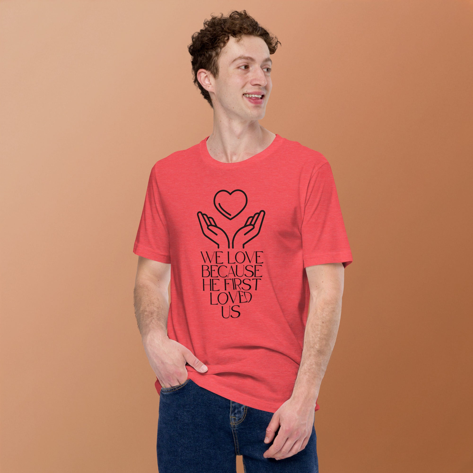 He First Loved Us Biblical T-shirt | – RB Designa Co