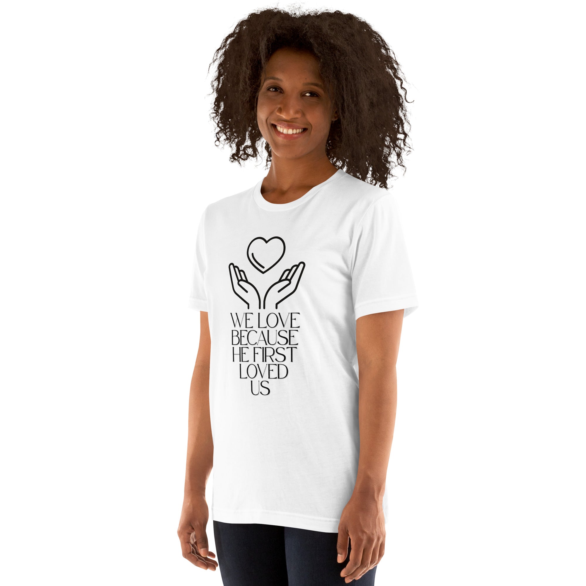 He First Loved Us Biblical T-shirt | – RB Designa Co