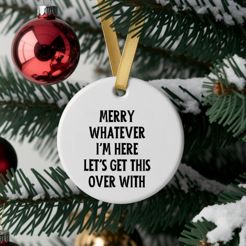 Merry Whatever Humbag Ornaments