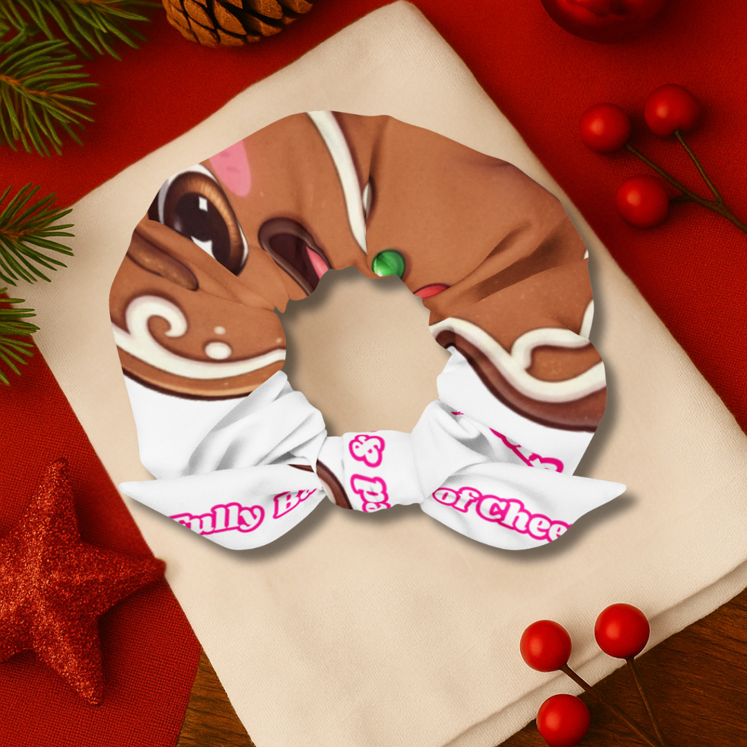 "Fully Baked and Full of Cheer" | Scrunchie