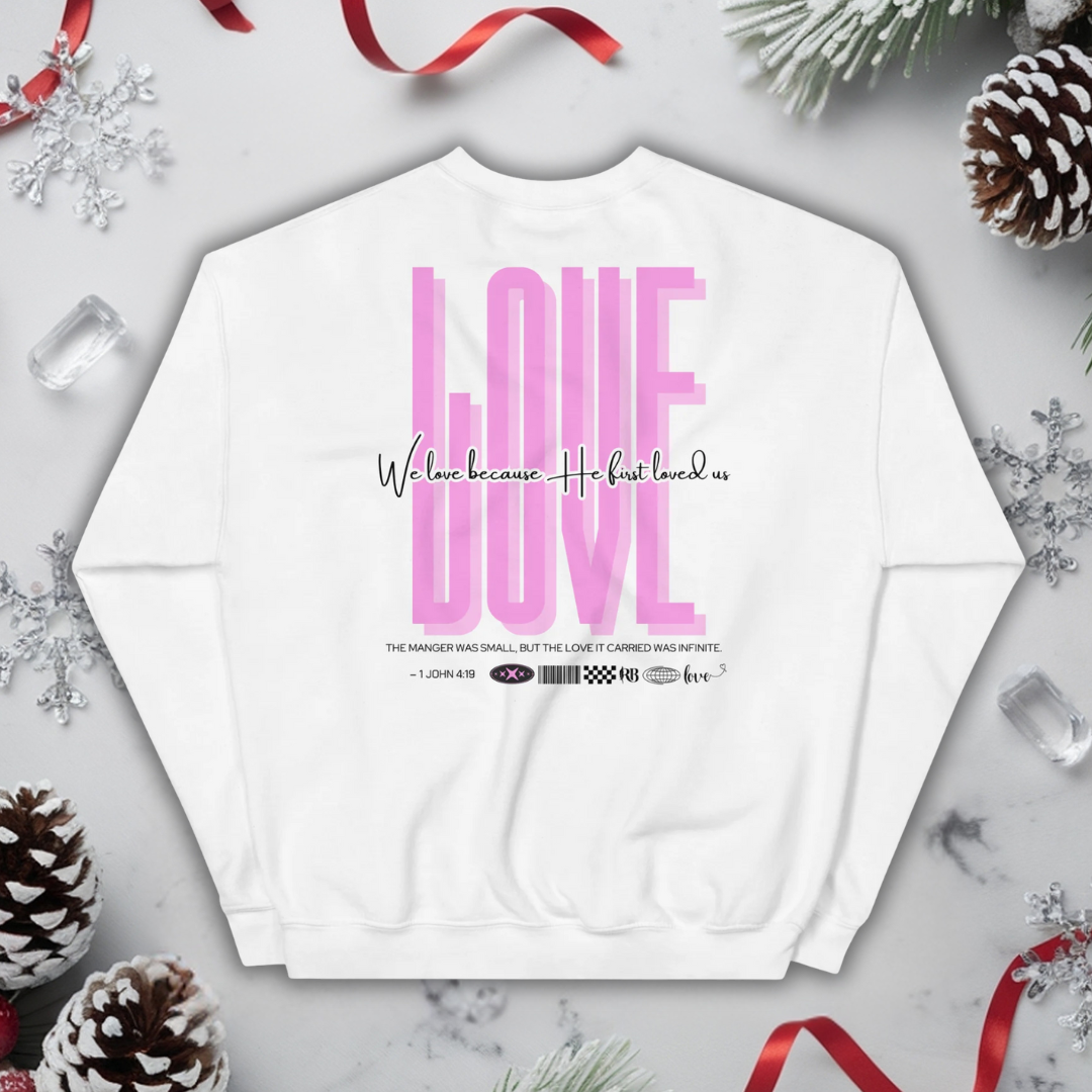 Love LE Light Biblical Limited Edition Sweatshirt