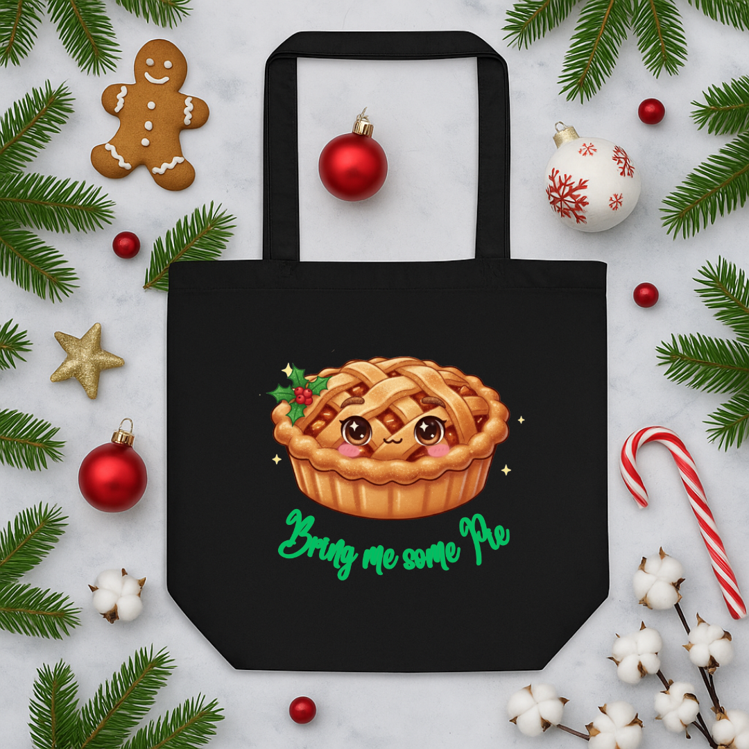 "Bring Me Some Pie" | Eco Tote Bag