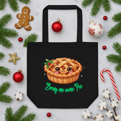 &quot;Bring Me Some Pie&quot;  | Eco Tote Bag
