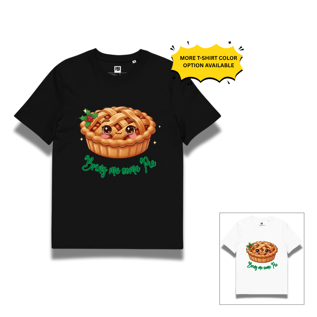 &quot;Bring Me Some Pie&quot; | Adults T-Shirt | – RB Designa Co