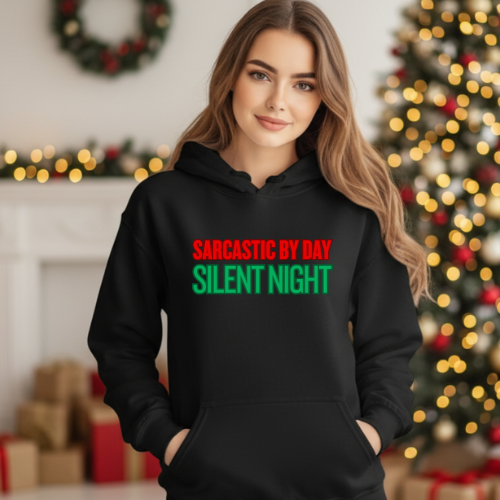 Sarcastic Silent Night Hoodie