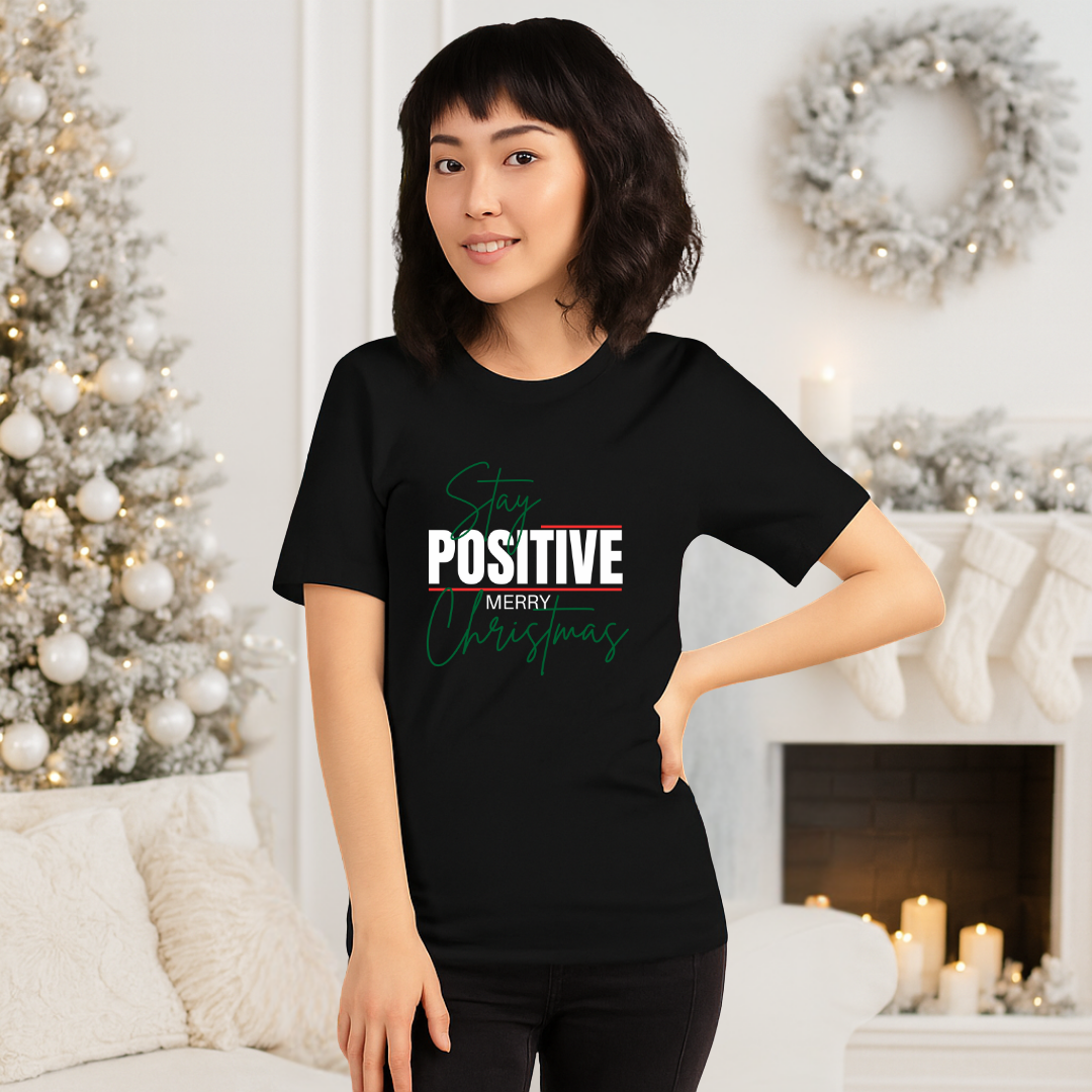 "Stay Positive, Merry Christmas" | Adults t-shirt