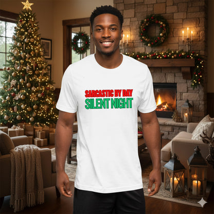 Sarcastic Silent Night Anti-Christmas / Bah Humbug T-shirt | – RB Designa Co