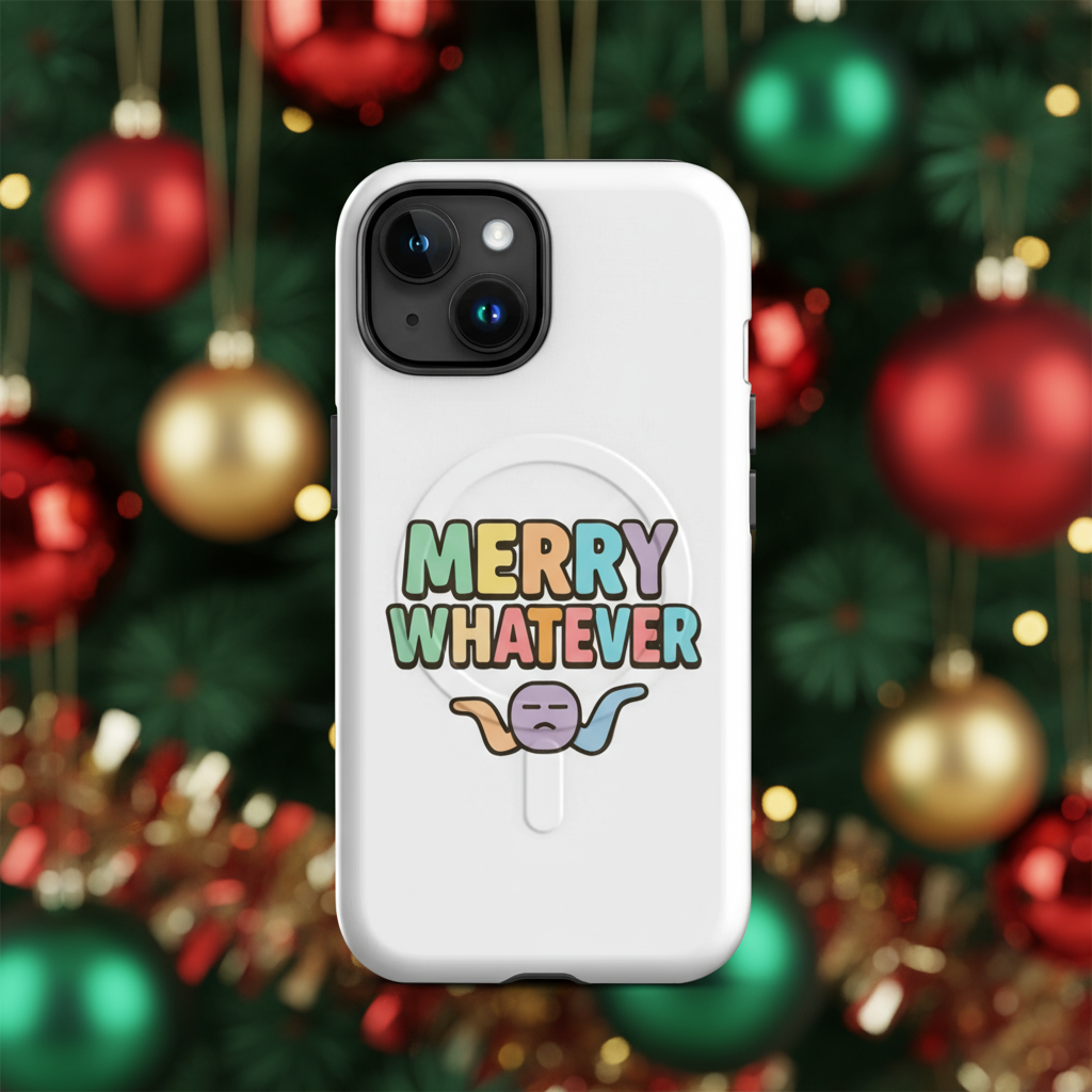 Merry Whatever Anti-Christmas / Bah Humbug iPhone Case